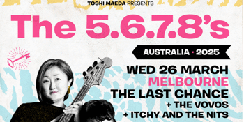 The 5.6.7.8's: Tokyo's Rockin' Retro Riot Hits Australia! EXTRA SHOW ADDED