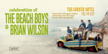 Beach Boys & Brian Wilson Celebration!