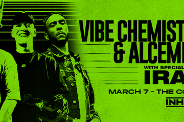 Vibe Chemistry & Alcemist w/ special guest IRAH