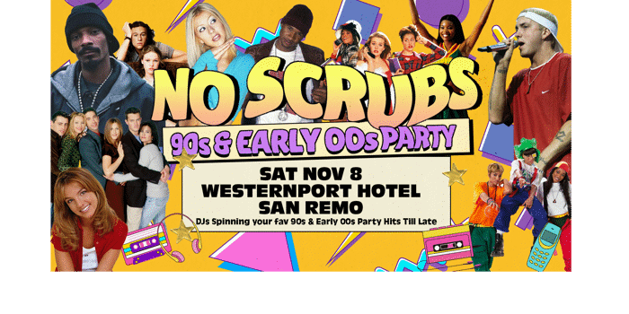 NO SCRUBS: 90s + Early 00s Party - San Remo