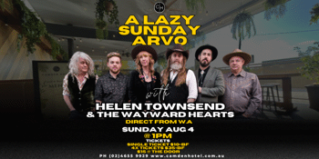 A Lazy Sunday Arvo with Helen Townsend & The Wayward Hearts