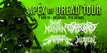 "Apex of Dread Australian Tour" co-headline tour, featuring Complexant and The Absolution Sequence