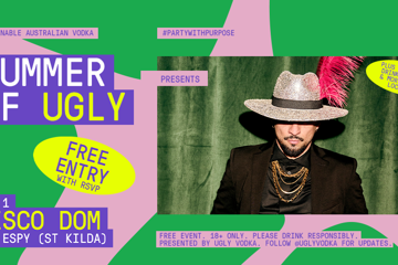 SUMMER OF UGLY: Disco Dom @ The Espy St Kilda