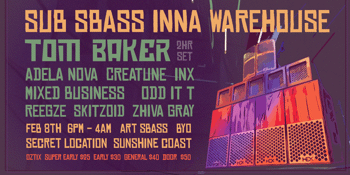 SUB SBASS with TOM BAKER > INNA WAREHOUSE