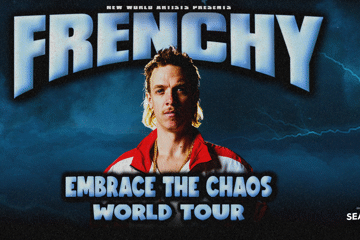 Frenchy - Embrace The Chaos Regional Tour