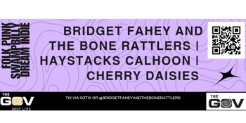 Bridget Fahey and the Bone Rattlers x Haystacks Calhoon x Cherry Daisies