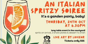 The Queens' Italian Spritzy Soiree!