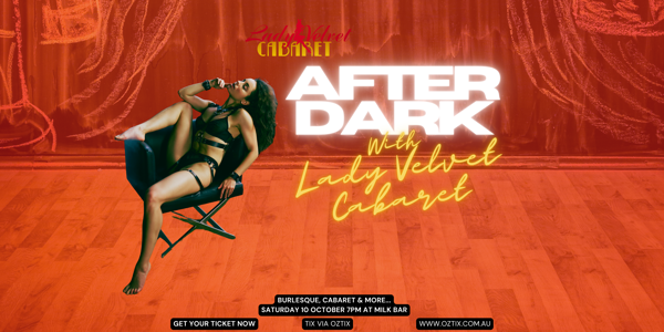 LADY VELVET CABARET 'AFTER DARK' live at Milk Bar - Concert poster