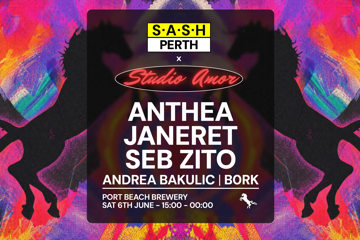 ? S.A.S.H Perth x Studio Amor ? Anthea ? Janeret ? Seb Zito ? Port Beach Brewery ? Sat 6th June ?