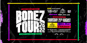 BONEZ TOUR 2022!
