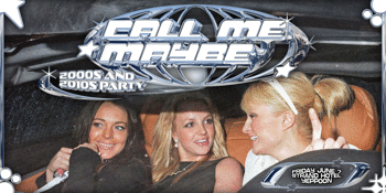 CALL ME MAYBE: 2000s + 2010s Party - Yeppoon