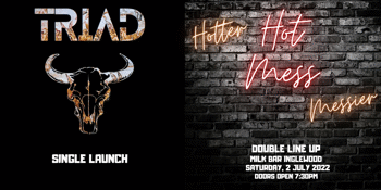 Hot Mess & Triad