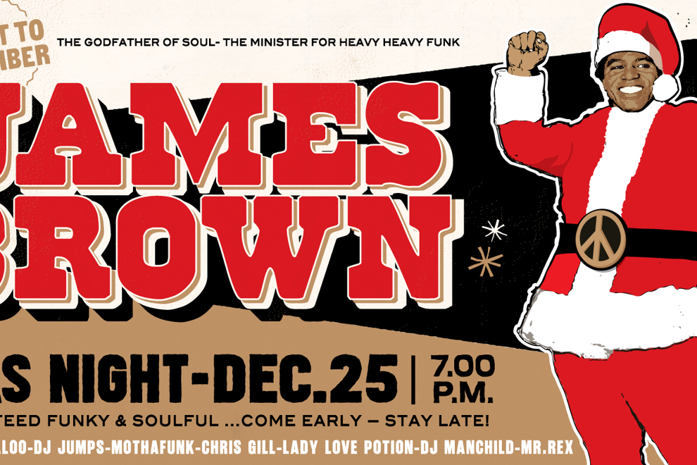 JAMES BROWN'S FUNKY XMAS PARTY IS BACK AT THE CURTIN!
