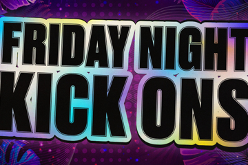 Sands Friday Night Kick on's