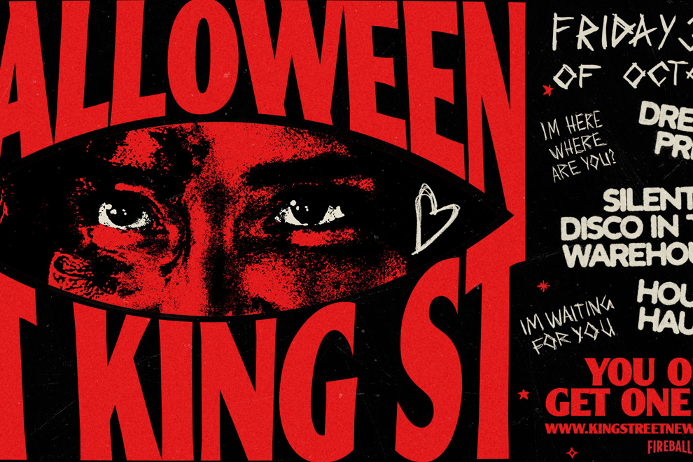 Halloween at King Street - Friday 30th October - Night One