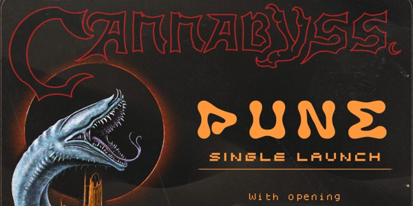Cannabyss "Dune" Single Launch