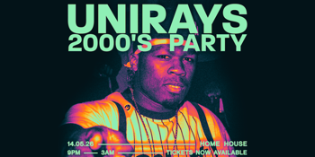 UNIRAYS | 2000's Party