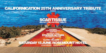 "CALIFORNICATION" 25th Anniversary Tribute - performed by SCAR TISSUE
