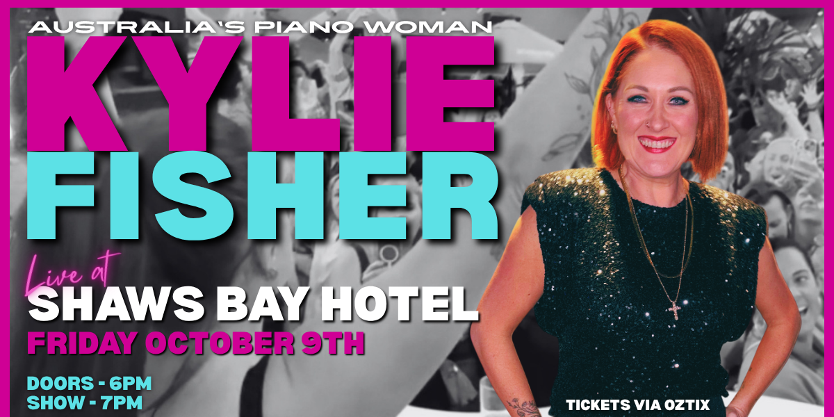 Kylie Fisher Live at Shaws Bay Hotel