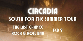 Circadia: South for The Summer Tour