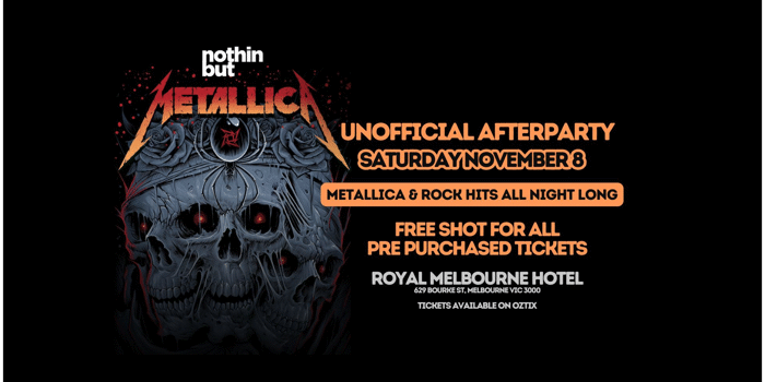 Nothin But | Metallica Unofficial Afterparty