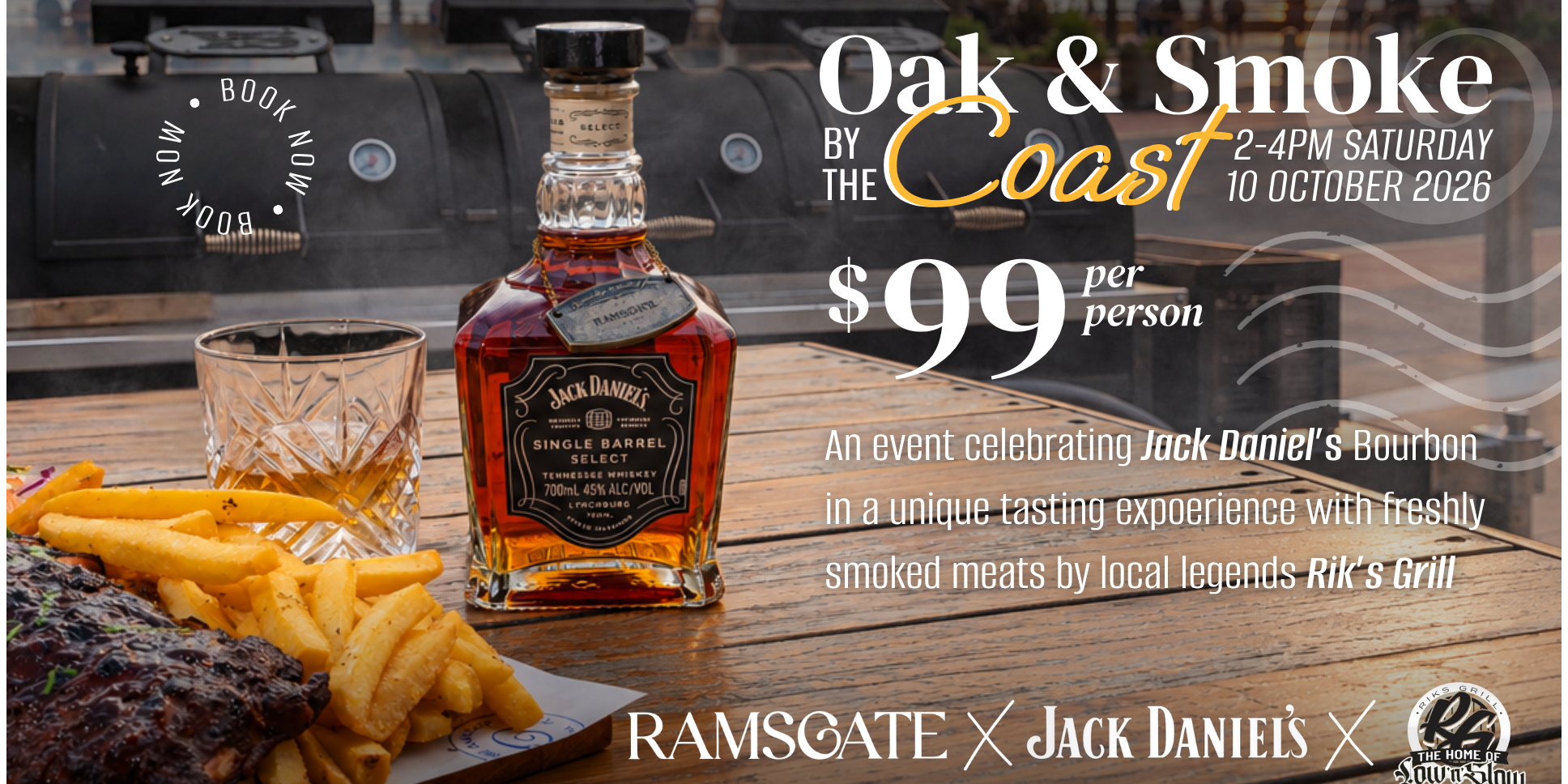 Ramsgate X Jack daniels X Riks Low & Slow Grill