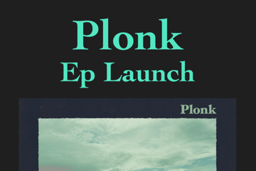 PLONK EP LAUNCH