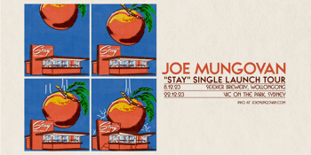 Joe Mungovan 'Stay' Single Tour