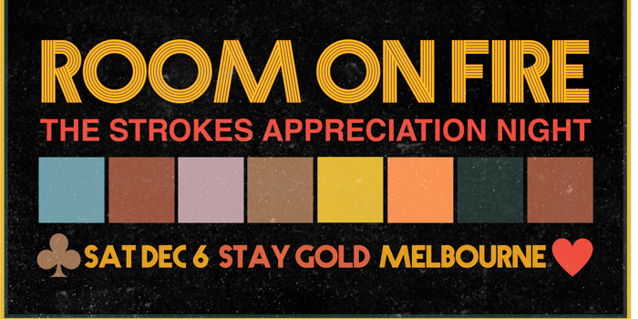 Room on Fire: The Strokes Appreciation Night - Melbourne