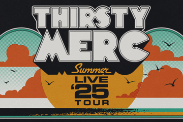 THIRSTY MERC - Summer Live ‘25