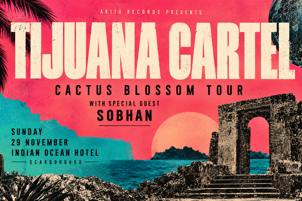 Tijuana Cartel // Cactus Blossom Tour