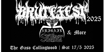 Brutefest 2025 Featuring Stalker (NZ) & Abigail (JP) + More