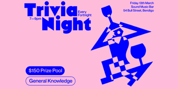 Fortnightly Trivia Night - 13/03/26