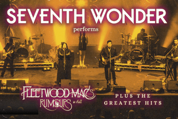 Seventh Wonder Performs Fleetwood Mac's Rumours & the Hits! (Matinee)