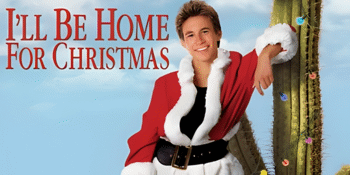 I'LL BE HOME FOR CHRISTMAS (PG) Presented in 35mm