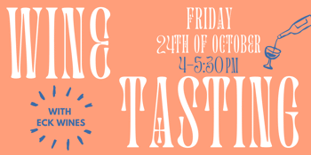WINE TASTING - ECK Wines