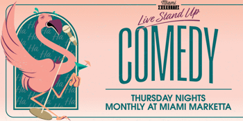 Thursday Night Comedy at Miami Marketta