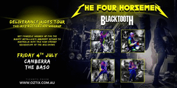 The Four Horsemen + Black Tooth Deliverance Rides Tour