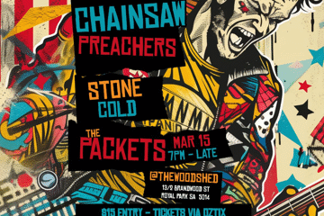 Chainsaw Preachers, The Packets and Stone Cold