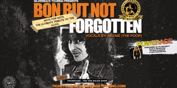 Bon But Not Forgotten