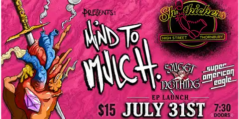 Mind to Mulch - 'Angliss Born' EP Launch