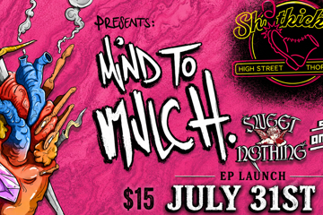 Mind to Mulch - 'Angliss Born' EP Launch