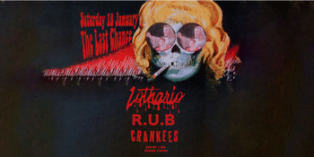 Crankees, Lothario + R.U.B