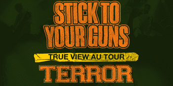 Stick To Your Guns (USA) 'True View' Aus Tour