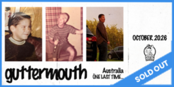 GUTTERMOUTH “ONE LAST TIME” FAREWELL TOUR