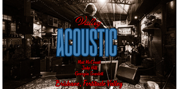 Valley Acoustic with Mat McCouat