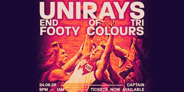 Unirays Pres. FOOTY COLOURS/END OF TRI live at Captain Bar - Concert poster