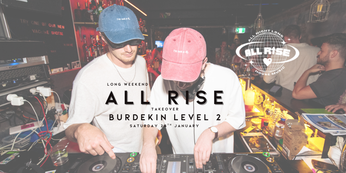 ALL RISE  Burdekin L2 Takeover