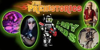 The Prehistorics "X-ray Words" Album Launch