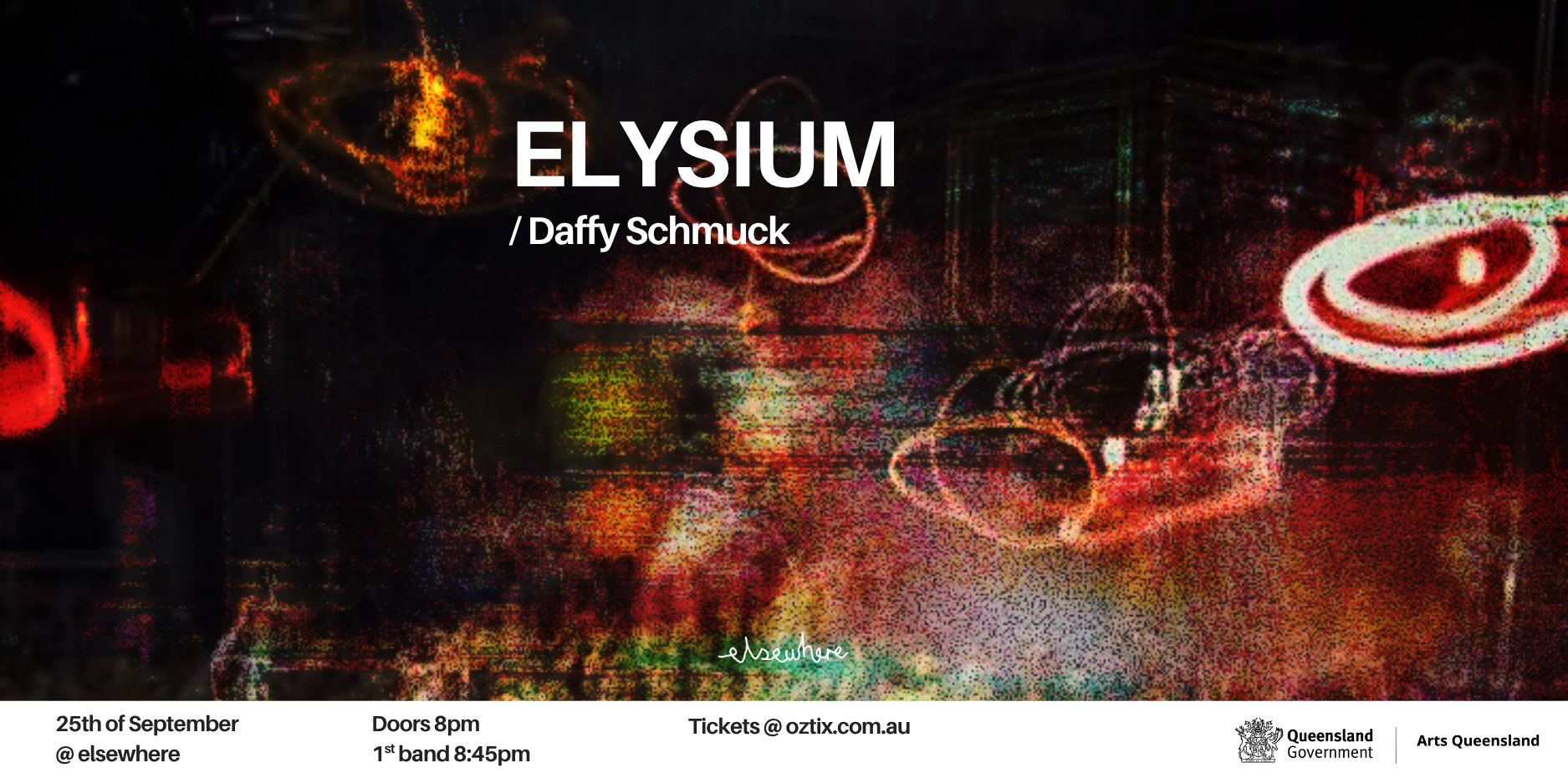 ELYSIUM + DAFFY SCHMUCK @ elsewhere